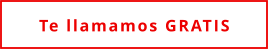 Te llamamos GRATIS
