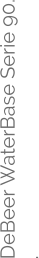 DeBeer WaterBase Serie 90. .